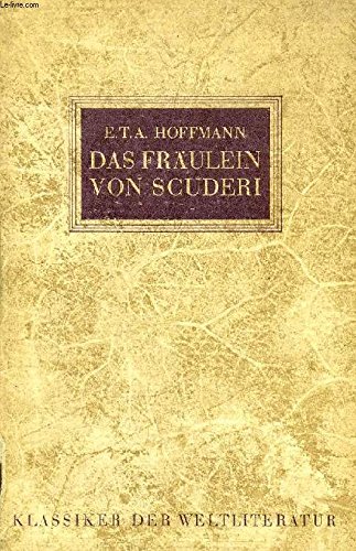 Das Fräulein Von Scuderi Zusammenfassung Bis Seite 25 das fraeulein von scuderi von hoffmann - ZVAB