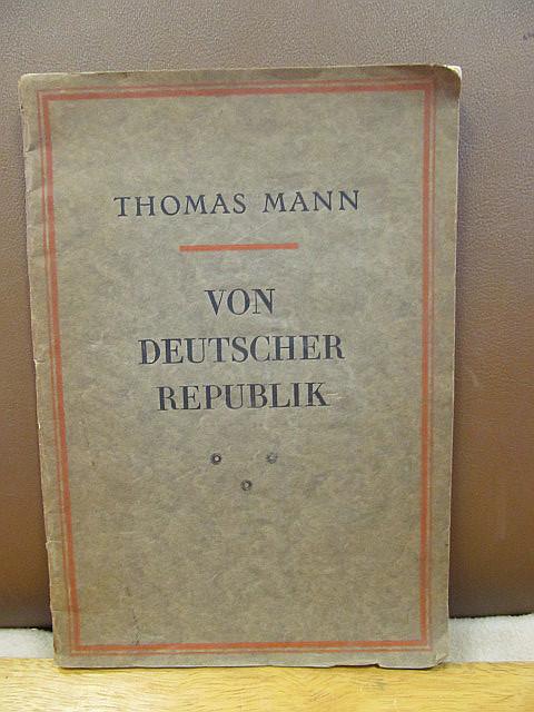 Von deutscher Republik. by Mann, Thomas: (1923) | Antiquariat Friederichsen