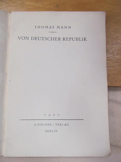 Von deutscher Republik. by Mann, Thomas: (1923) | Antiquariat Friederichsen