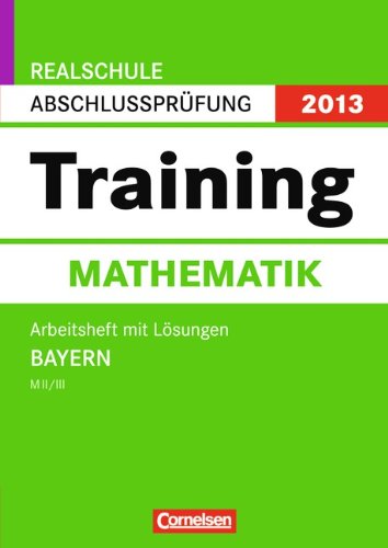 Realschule Abschlussprüfung Mathematik 2010, Bayern M II/III