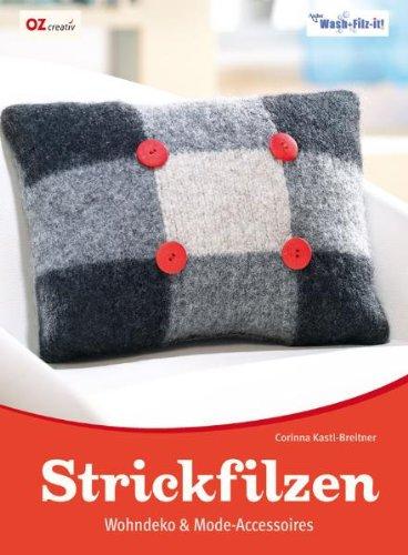 Strickfilzen Wohndeko & Mode-Accessoires - Corinna, Kastl-Breitner