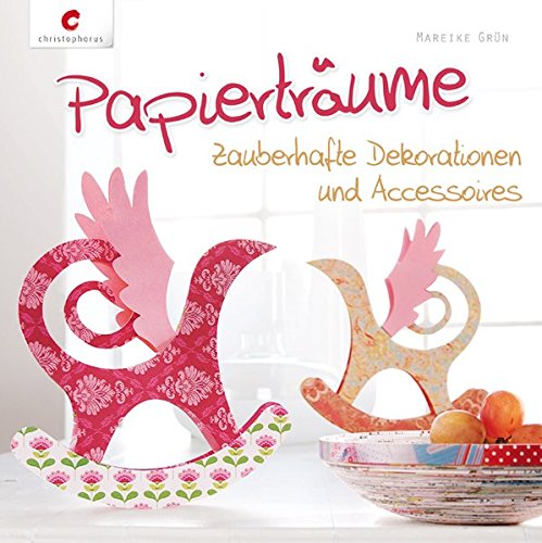 Papierträume Zauberhafte Dekorationen und Accessoires - Mareike, Grün