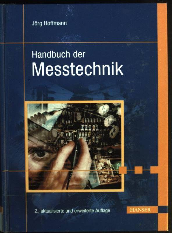Handbuch der Messtechnik - Hoffmann, Jörg (Hrsg.)