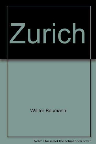 Zürich - Baumann, Walter