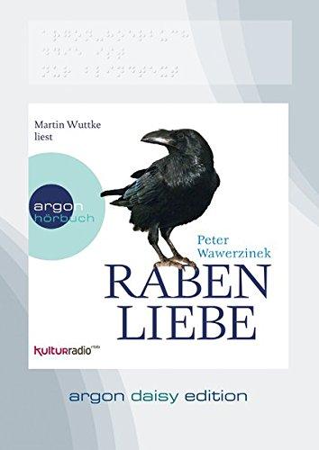 Rabenliebe (DAISY Edition) - Peter, Wawerzinek