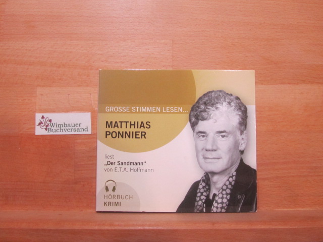 Der Sandmann, Audio-CD - Hoffmann, E.T.A. und Matthias Ponnier