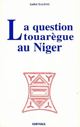 La question touarègue au Niger - Salifou, A.