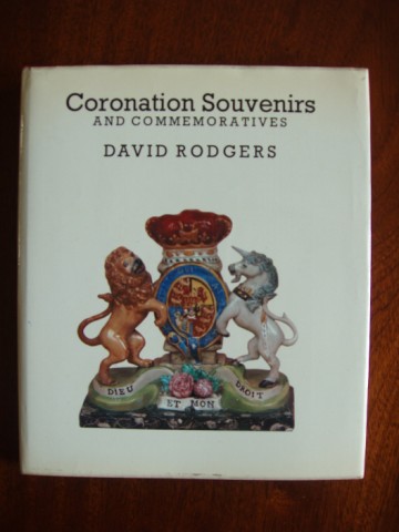 Coronation Souvenirs and Commemoratives - Rodgers, David