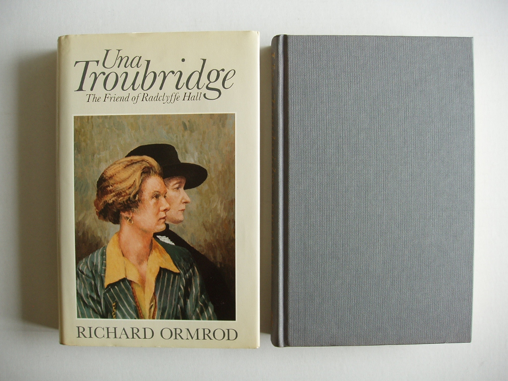 Una Troubridge - The Friend of Radclyffe Hall - Ormrod, Richard