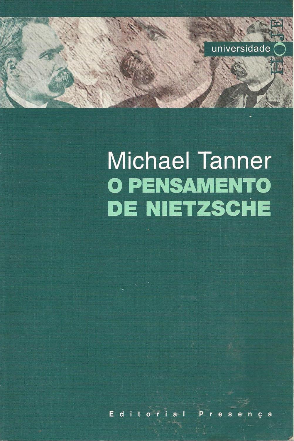 O PENSAMENTO DE NIETZSCHE - TANNER, Michael