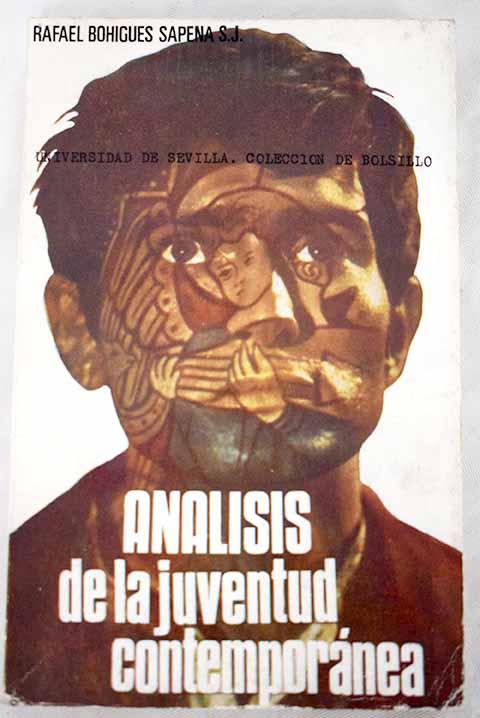 Análisis de la juventud contemporánea - Bohigues, Rafael