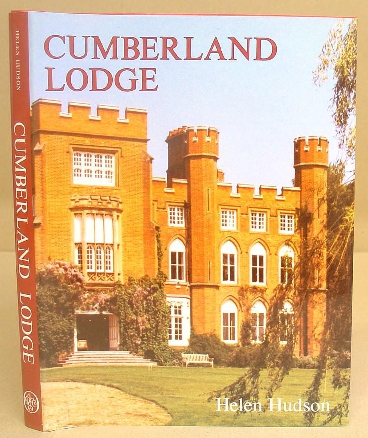 Cumberland Lodge - A House Through History - Hudson, Helen