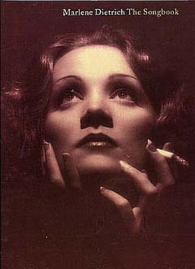 Marlene Dietrich: The Songbooksongbook piano/voice/guitar