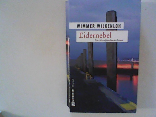 Eidernebel: Der vierte Fall für Jan Swensen (Kriminalromane im GMEINER-Verlag) - Wilkenloh, Wimmer