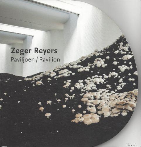 Zeger Reyers Paviljoen / Pavilion. - Pockele, Tineke / Michael Maart, Sandra.