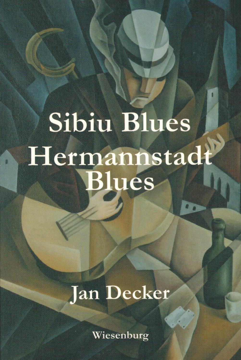 Sibiu Blues - Hermannstadt Blues - Decker, Jan