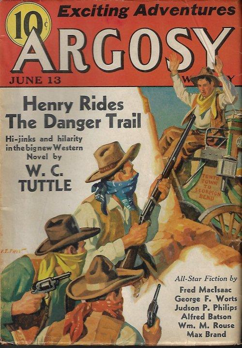 ARGOSY Weekly: June 13, 1936 ("Henry Rides the Danger Trail"; "Big Game") Argosy (W. C. Tuttle; Lt. Com. Geo. O. Noville; Judson P. Philips; Fred Mac