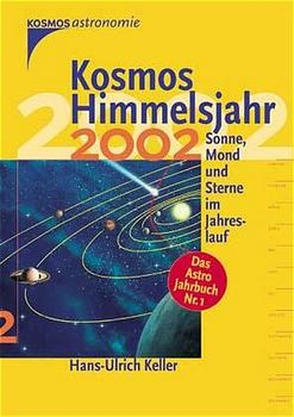 Kosmos Himmelsjahr 2002. Sonne, Mond und Sterne im Jahreslauf