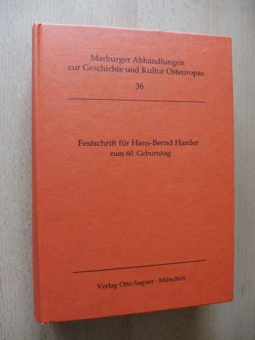 Festschrift für Hans-Bernd Harder zum 60. Geburtstag *. Mit 36 Beiträge (auch Griechisch, Russisch, Englisch.). - Harer (Hrsg.), Klaus und Helmut Schaller (Hrsg.)