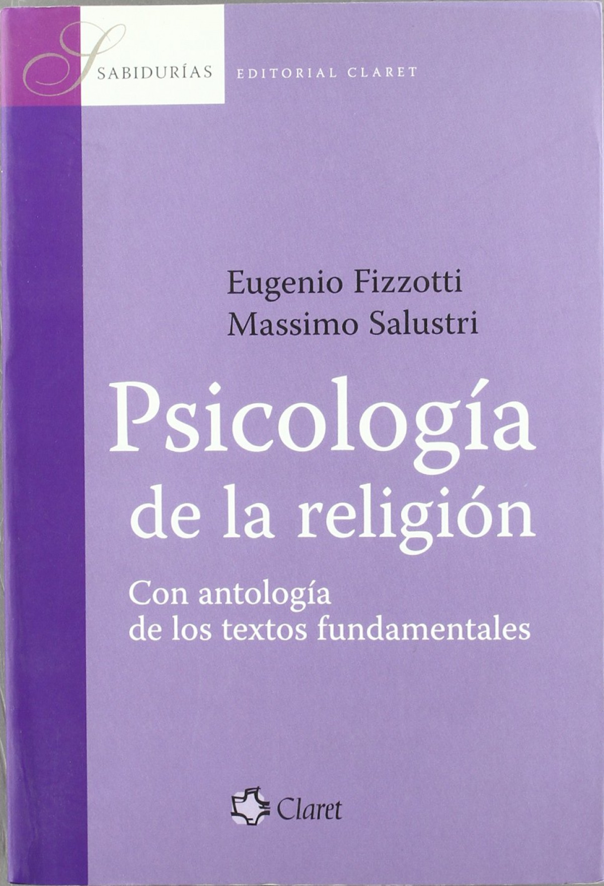 Psicologia de la religion: con antologia de los textos funda - Fizzotti, Eugenio