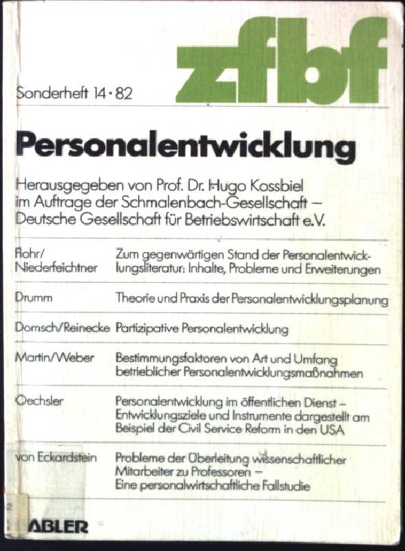 Personalentwicklung. Schmalenbachs Zeitschrift für betriebswirtschaftliche Forschung / Sonderheft ; 14 - Kossbiel, Hugo (Hrsg.)