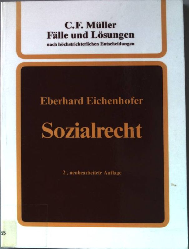 Sozialrecht. Fälle und Lösungen nach höchstrichterlichen Entscheidungen; Teil: Bd. 17. - Eichenhofer, Eberhard