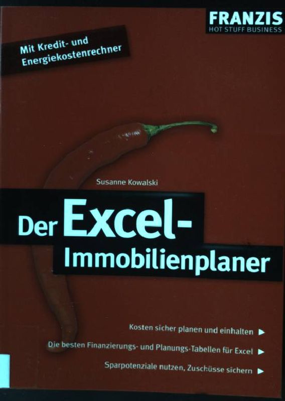 Der Excel-Immobilienplaner Franzis Hot Stuff Business - Kowalski, Susanne