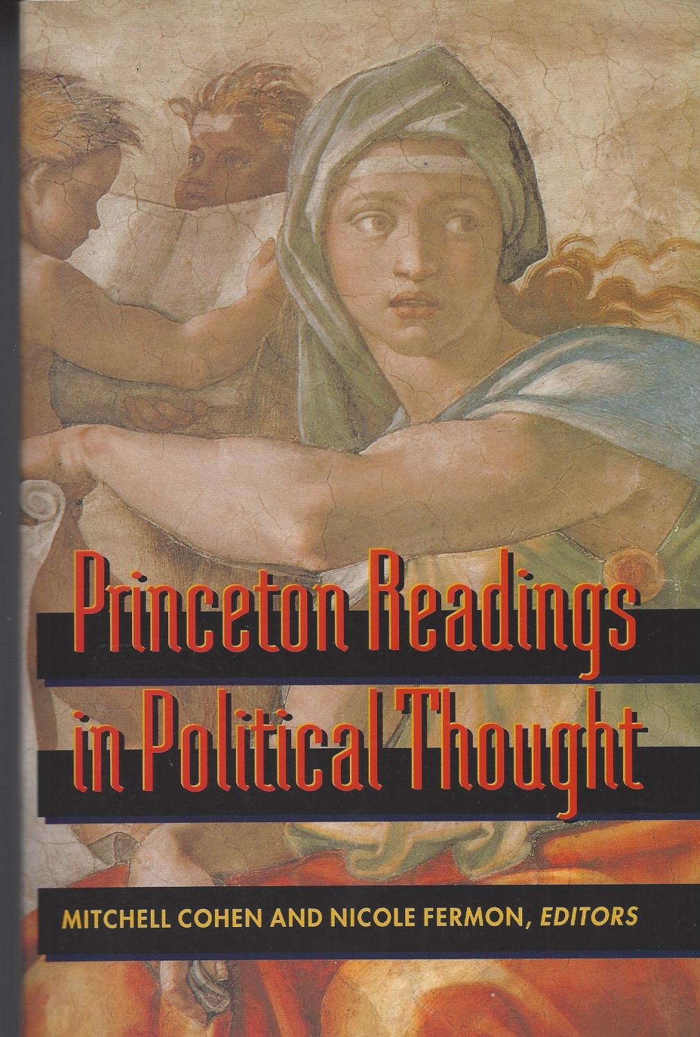 Princeton Readings in Political Thought Essential Texts since Plato - Cohen, Mitchell & Nicole Fermon