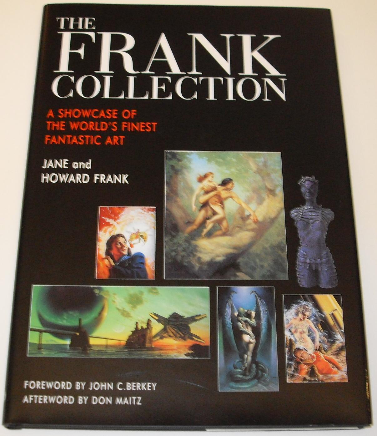 The Frank Collection: A Showcase of the World's Finest Fantastic Art - Jane and Howard Frank