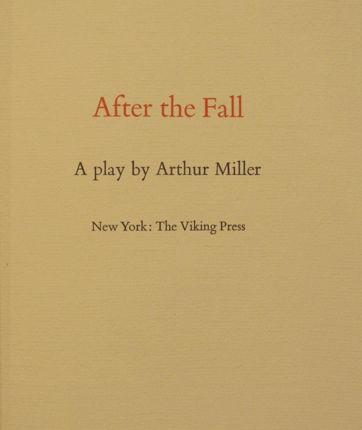 After The Fall by Arthur Miller Very Good (1964) First Edition