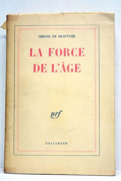 La force de l'âge. - BEAUVOIR (Simone De).