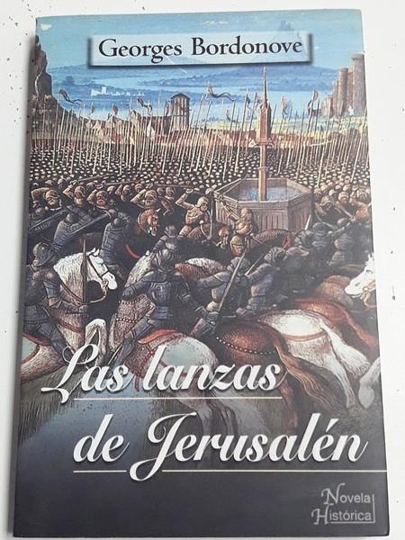 Las Lanzas De Jerusalem/ The Spears Of Jerusalem