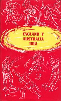England v. Australia 1912. With 3 Plates. WARNER P.F. [ ]