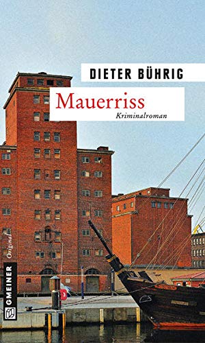 Mauerriss Kriminalroman - Dieter, Bührig