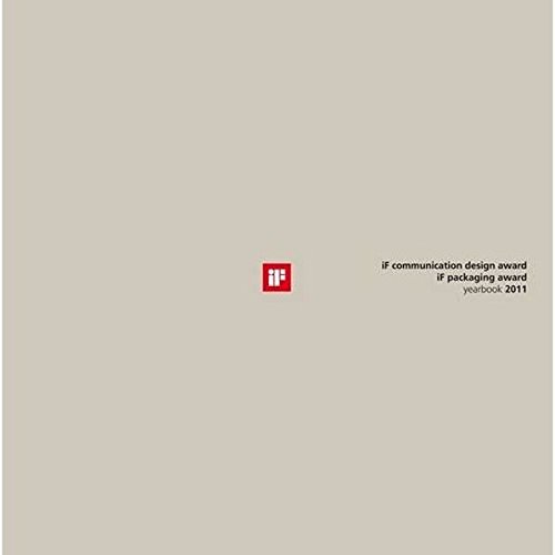 iF communication design award; iF packaging award. yearbook 2011