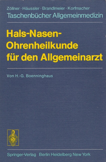Hals - Nasen - Ohrenheilkunde für den Allgemeinarzt. Taschenbücher Allgemeinmedizin. - Boenninghaus, Hans-Georg