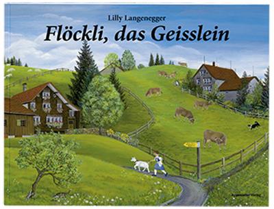 Flöckli, das Geisslein - Lilly Langenegger