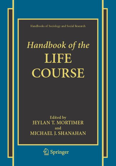 Handbook of the Life Course - Jeylan T. Mortimer