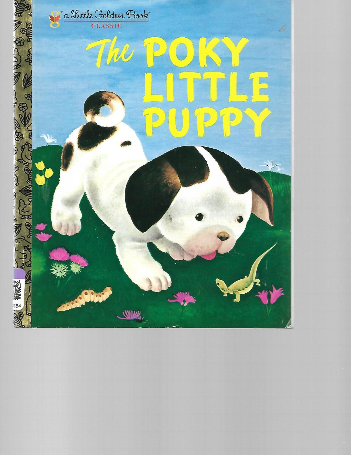 The Poky Little Puppy (A Little Golden Book Classic) by Janette Sebring  Lowrey: Very Good Hardcover (2001) 1st Edition TuosistBook