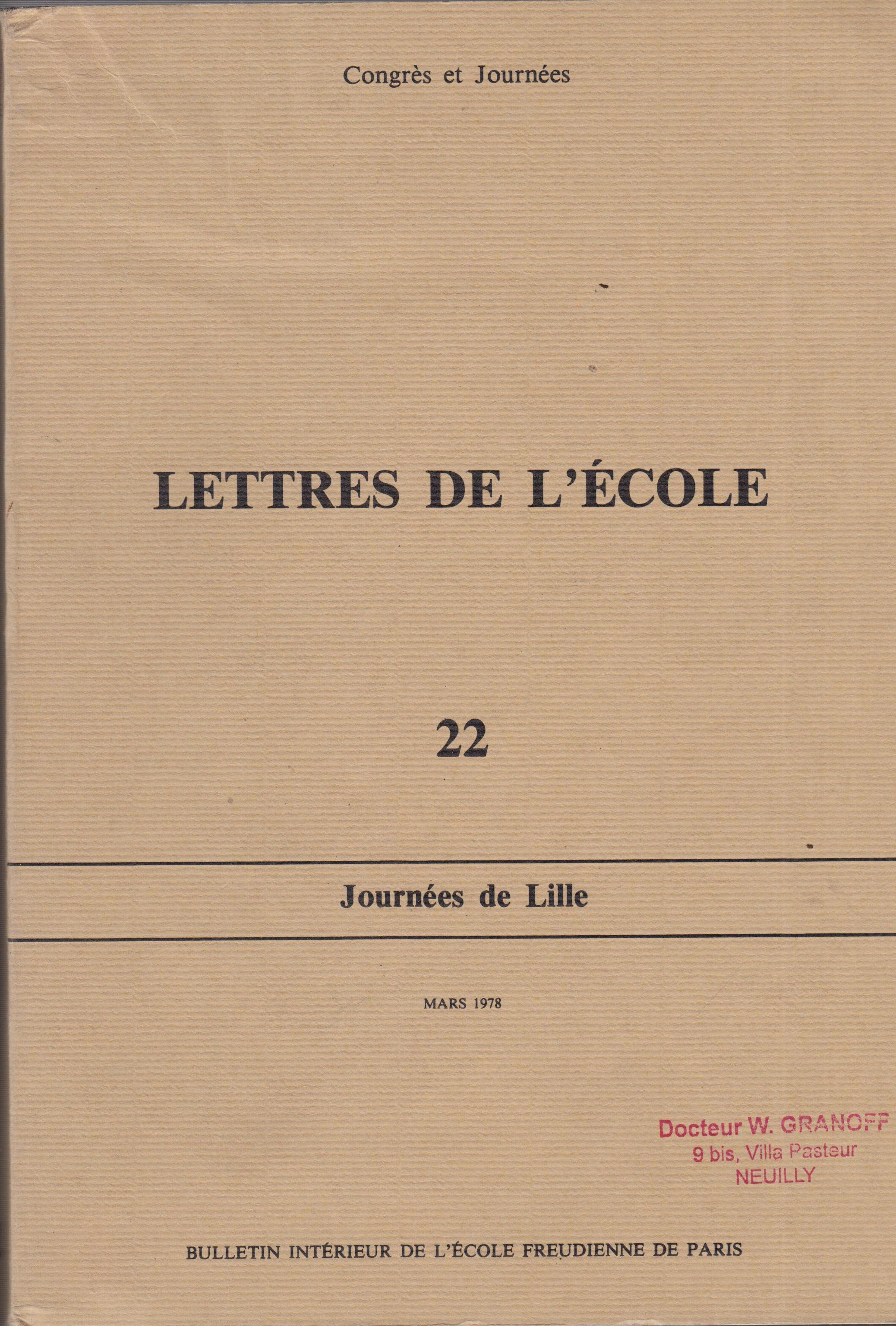 Lettres De L'ecole Freudienne. N° 22 De Mars 1978. Congrès Et Journées