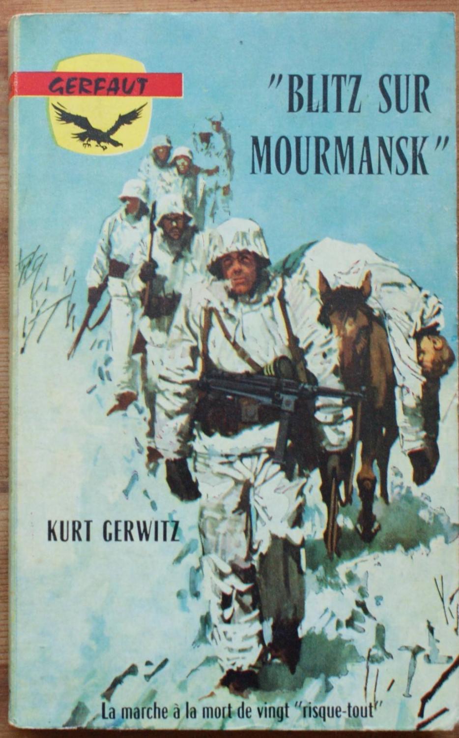 Blitz sur Mourmansk Kurt Gerwitz [Bon] [Couverture souple]