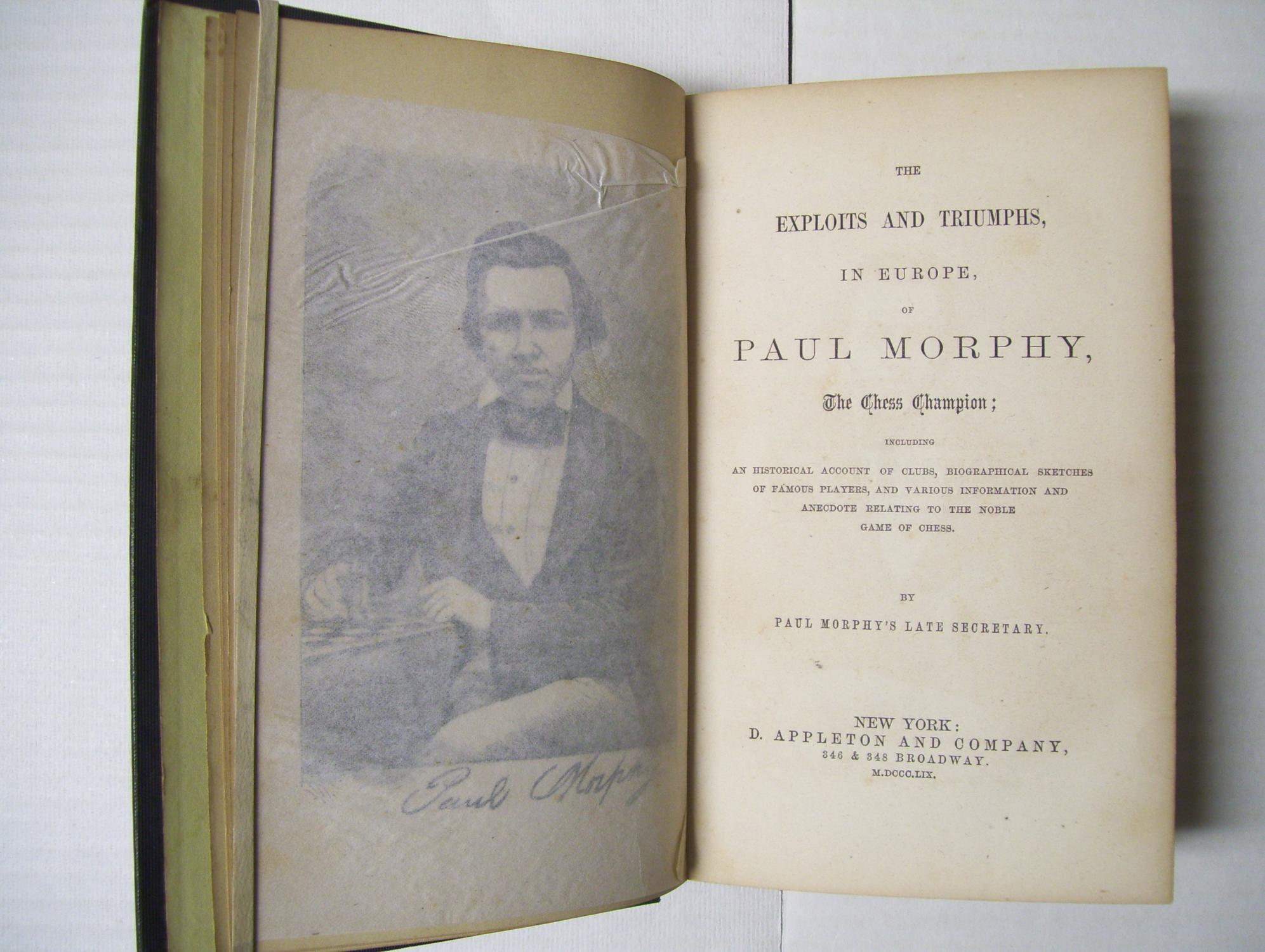 The Exploits and Triumphs in Europe of Paul Morphy