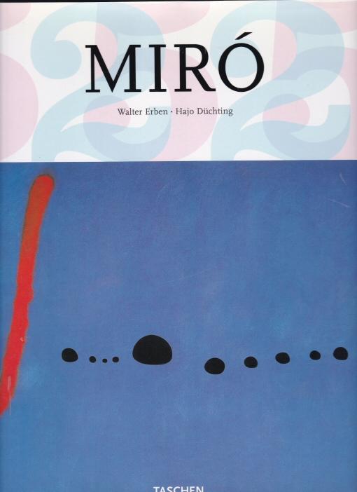 Joan Miro 1893-1983 The Man and his Work - Erben, Walter (Miro, Joan)