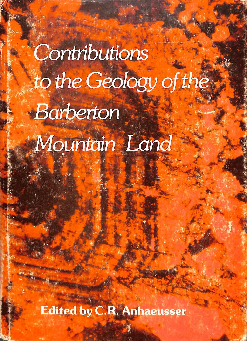 Contributiuons to the Geology of the Barberton Mountain Land by C. R