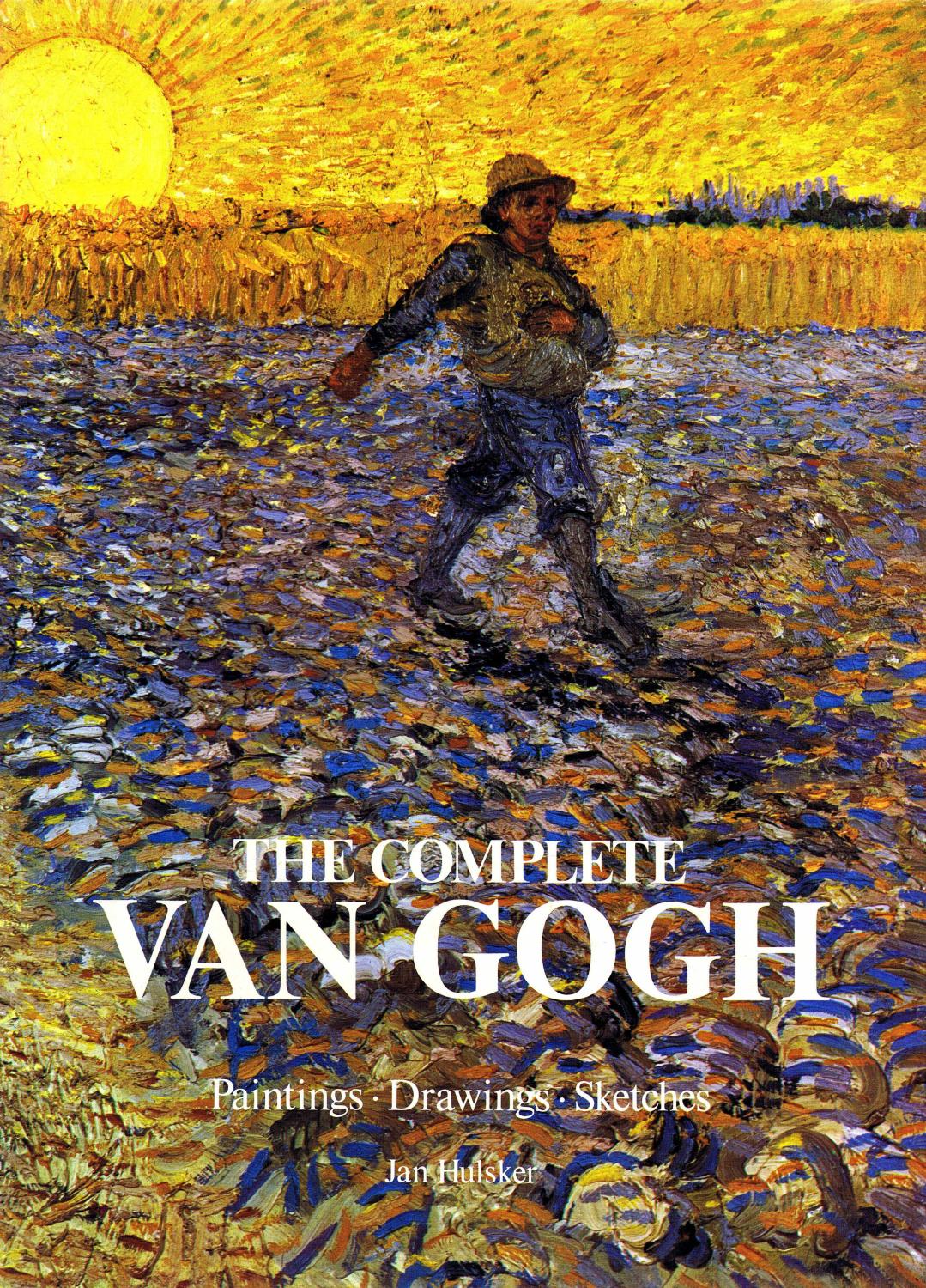 The Complete Van Gogh (Paintings, Drawings, Sketches) - 1984 - Hulsker, Jan [ ] [Hardcover]