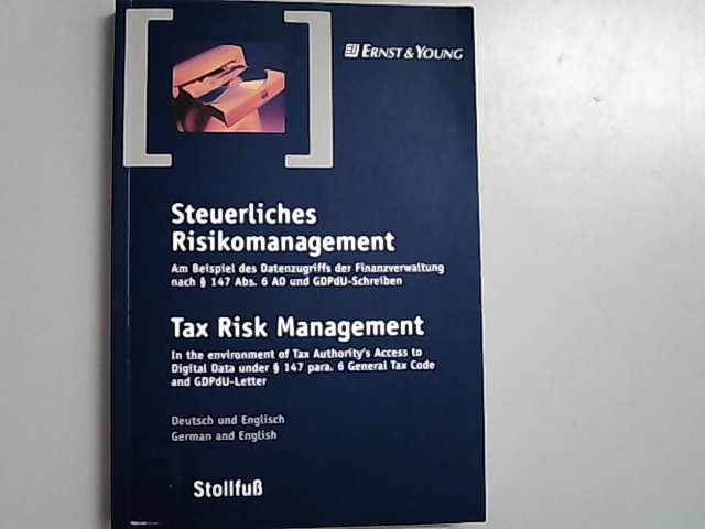 Steuerliches Risikomanagement Tax Risk Management. - Kerssenbrock, Otto F. / Riedel Olaf / Zöllkau York,