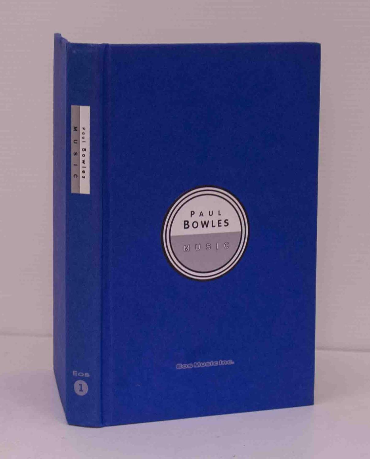 Paul Bowles: Music - Paul Bowles; Claudia Swan (Ed.)