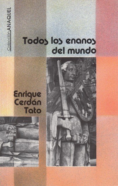 TODOS LOS ENANOS DEL MUNDO - Cerdán Tato, Enrique