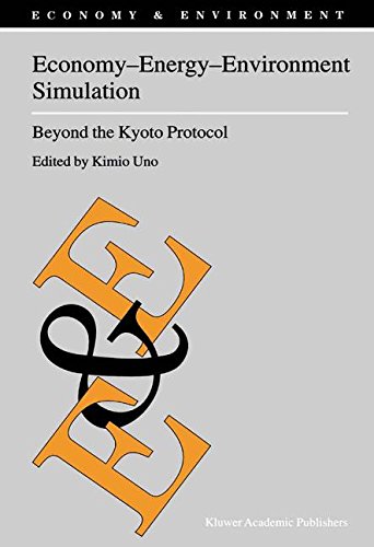 Economy - Energy - Environment Simulation: Beyond the Kyoto Protocol - Uno, K