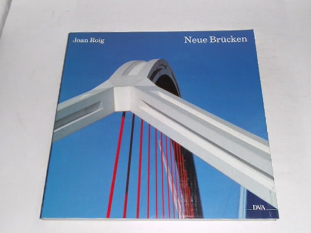 Neue Brücken. - Roig, Joan